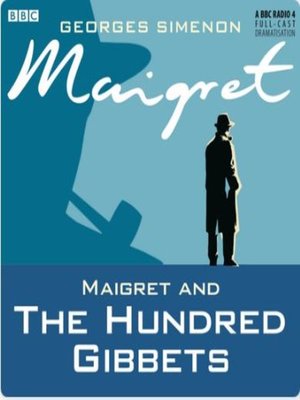 cover image of Maigret and the Hundred Gibbets